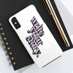 "Write Your Story" iPhone Case