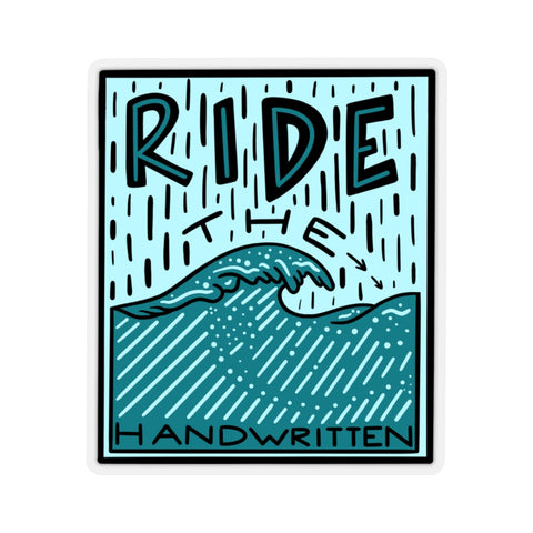 "Ride The Wave" Kiss-Cut Sticker